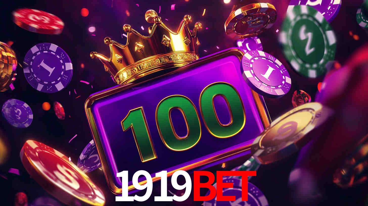 Explore as vantagens do 1919Bet: serviço profissional e confiabilidade